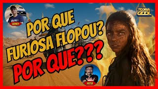 O FILME DA FURIOSA FLOPOU BIZARRAMENTE E AGORA [upl. by Chud536]