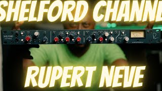 Rupert Neve Designs Shelford Channel [upl. by Lednik]