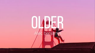 Alec Benjamin  Older Lyrics [upl. by Adley]