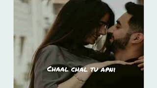 chaal chal tu apni mkj love songs [upl. by Havot310]