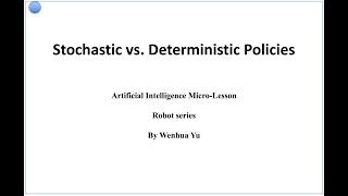 Stochastic vs Deterministic Policy [upl. by Tletski]