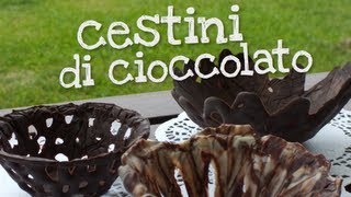 CESTINI DI CIOCCOLATO FATTI IN CASA DA BENEDETTA [upl. by Oirad]