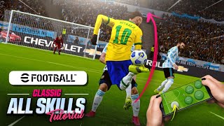 eFootball 2023 Mobile  All Skills Tutorial Classic Control • Part 2 [upl. by Phoebe]