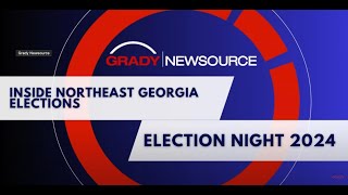 Grady Newsource  Inside Northeast Georgia Elections 2024 [upl. by Lesiram]