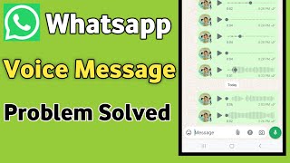 Fix Whatsapp Voice amp Audio Message Problem [upl. by Ensign]