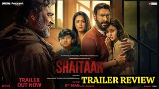 Shaitaan Trailer Review  Ajay Devgn Jyotika R Madhavan [upl. by Lynnette17]