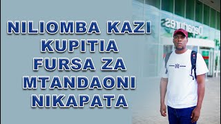 MMOJA KATI YA WATU WALIOFANIKIWA KUPATA KAZI KUPITIA MAOMBI YA MTANDAONI [upl. by Baseler]