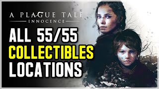 A Plague Tale Innocence  All 55 Collectible Locations Flowers Gift Curiosities [upl. by Aisila]