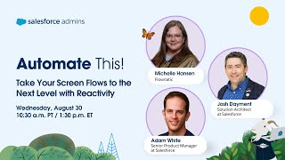 Take Your Screen Flows to the Next Level with Reactivity  Automate This [upl. by Ariela900]