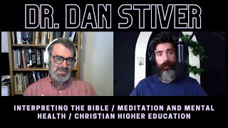 Dr Dan Stiver  Hermeneutics Meditation and Mental Health and Higher Education  with Jon Adams [upl. by Elleron]