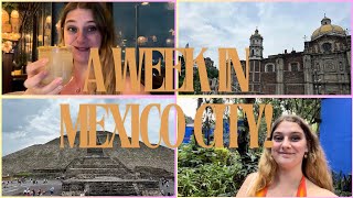 One Week In Mexico City A Travel Adventure [upl. by Aynwat]