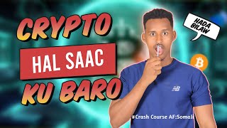 Crypto bilaw ilaa dhamaad AFSomali  crash course Free [upl. by Icram]