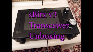 Ham sBitx v3 Unboxing [upl. by Yahiya]