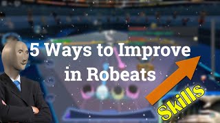 5 Ways to improve your skills in Robeats [upl. by Frohne]