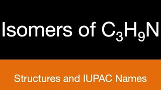 Isomers of C3H9N and their IUPAC Names  Organic Chemistry  12th Chemistry [upl. by Neu]