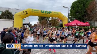 “Giro dei tre Colli” vincono Barcelli e Leardini [upl. by Sessylu]