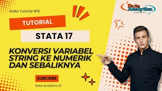 10 Mengkonversi Variable String ke Numerik dan Sebaliknya  Tutorial Stata Episode ke10 [upl. by Ambrosius]