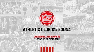 🔴 LIVE  Actos de clausura 125 Aniversario I 125 Urteurrenaren amaiera ekitaldia I Athletic Club [upl. by Nimrahc715]