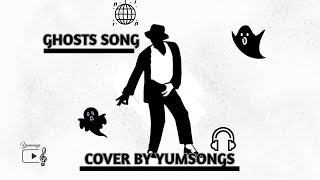 Ghosts  Michael Jackson Cover  Official Lyric Video [upl. by Yousuf227]