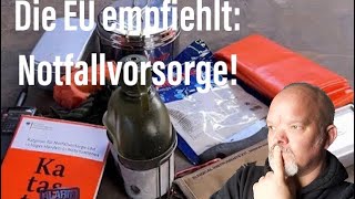 Die EU empfiehlt Notfallvorsorge Für 72 Stunden [upl. by Treve547]