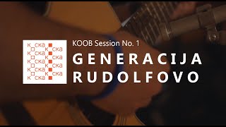 GENERACIJA RUDOLFOVO  KOOB Sessions [upl. by Kris]