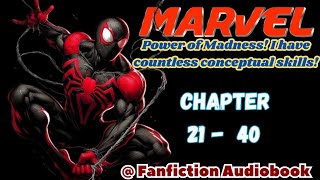 Marvel Power of Madness I have countless conceptual skills Chapter 21  40 [upl. by Hibbert252]