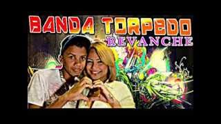 banda torpedo revanche [upl. by Ayeki]