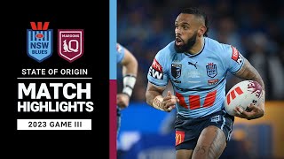 State of Origin III 2023  New South Wales Blues v Queensland Maroons  Match Highlights [upl. by Thirza]