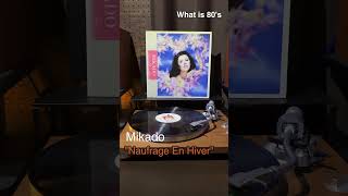 Mikado quotNaufrage En Hiverquot shorts 80年代洋楽 80smusic レコード vinyls [upl. by Lyle764]