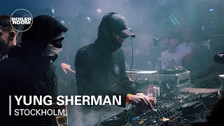 Yung Sherman  Boiler Room Stockholm [upl. by Adnihc595]