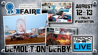 Demolition Derby Rewind Lynden Washington Fair Day 2 Track Shot Live [upl. by Aissert]