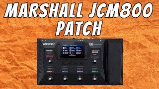 ZOOM G6  MARSHALL JCM800 PATCH  Free Preset [upl. by Avrom]