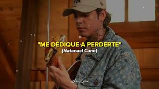 Me Dedique A Perderte 🥀  Natanael Cano [upl. by Retla]