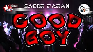 🔥GACOR PARAHGOOD BOYREMIXMinggus Riti2024 [upl. by Unhsiv785]