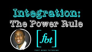 Integration The Power Rule fbt [upl. by Enajaras154]