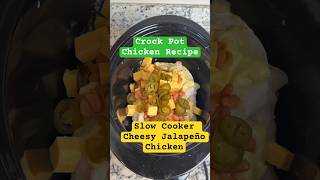 CrockPot Chicken Recipe Cheesy Jalapeño Chicken Slow Cooker Easy Dinner Meal Idea crockpot recipe [upl. by Nnaael]