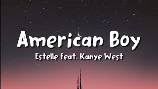 Estelle ft Kanye West  American Boy lyrics [upl. by Youngran]