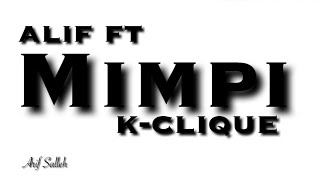 Mimpi  Alif FT KClique Lirik [upl. by Ahsinrat]