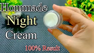 Homemade Night Cream for Fairness Glowing YoungerLooking  Skin Whitening Cream [upl. by Jovitah]