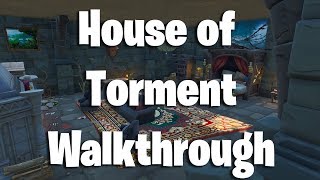 House Of Torment Step by Step Walkthrough  By Relatable [upl. by Ramin]