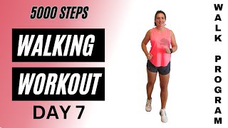 5000 Steps Walking Workout  30 Min  Beginner Friendly  Walk Program Day 7 [upl. by Eneluqcaj843]