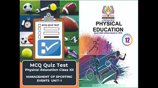 Physical Education Class 12 Unit part 2 I Management of Sporting Events MCQ Quiz TEST Classwinner [upl. by Doralyn]