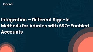 Integration – Different SignIn Methods for Admins with SSOEnabled Accounts [upl. by Ynafets]