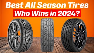 Best All Season Tires 2024  Who is the New Winner [upl. by Acisseg]