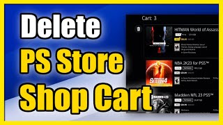 How to DELETE Games from PlayStation Store Shopping Cart on PS5 Only Buy One Game [upl. by Camfort175]