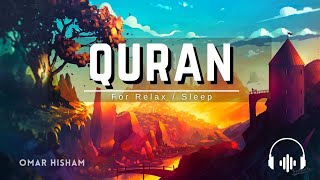 Beautiful Quran Recitation For 2 Hours  Quran is Peace  By Omar Hisham Al Arabi [upl. by Laureen]