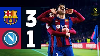 HIGHLIGHTS  FC BARCELONA 3 vs 1 NAPOLI  UEFA CHAMPIONS LEAGUE 202324 [upl. by Airdnna]