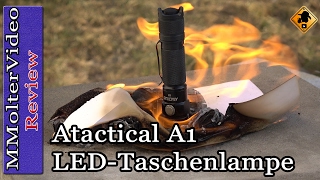 Atactical A1 LED Taschenlampe Review  Test [upl. by Airyt]