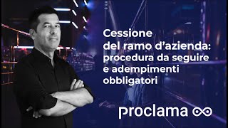 Cessione del ramo di azienda adempimenti e responsabilità [upl. by Aneehsar]