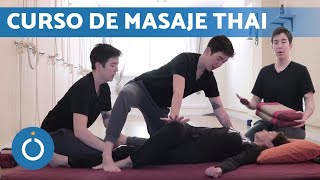 Curso de MASAJE TAILANDES 💆 Técnicas de MASAJE TRADICIONAL THAI [upl. by Fendig]